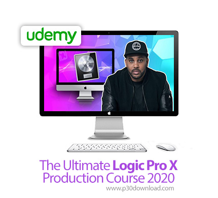 دانلود Udemy The Ultimate Logic Pro X Music Production Course 2020 - آموزش کامل نرم افزار لاجیک پرو 