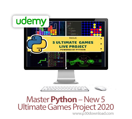 دانلود Master Python - New 5 Ultimate Games Project 2020 - آموزش ساخت 5 بازی با پایتون