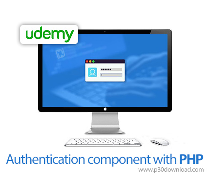 دانلود Udemy Authentication component with PHP - آموزش کامپوننت احراز هویت با پی اچ پی