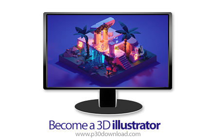 دانلود Become a 3D illustrator - آموزش تصویر سازی سه بعدی در بلندر