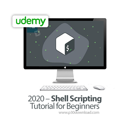 دانلود Udemy 2020 - Shell Scripting Tutorial for Beginners - آموزش مقدماتی اسکریپت شل لینوکس