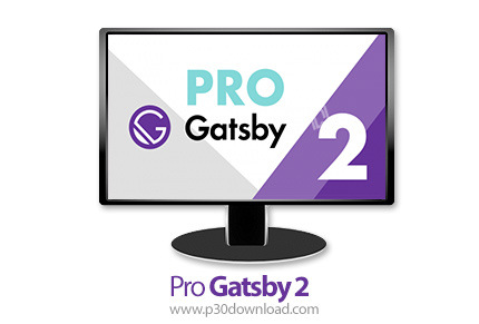 دانلود Pro Gatsby 2 - آموزش پیشرفته گتس بای جی اس