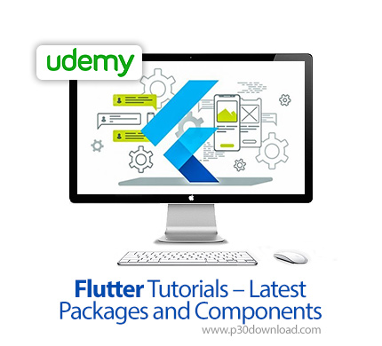 Download free tutorial دانلود Udemy Flutter Tutorials – Latest Packages and Components – آموزش پکیج ها و کامپوننت های فلاتر