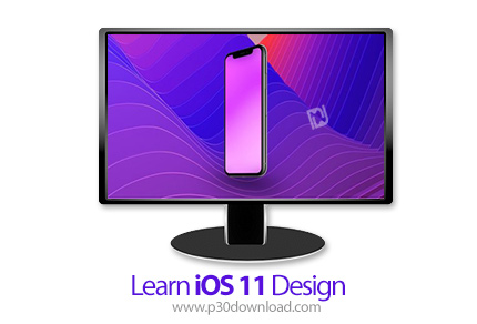دانلود Learn iOS 11 Design - آموزش طراحی آی او اس 11
