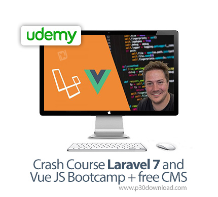 دانلود Udemy Crash Course Laravel 7 and Vue JS Bootcamp + free CMS - آموزش کامل لاراول 7 و ووی جی اس