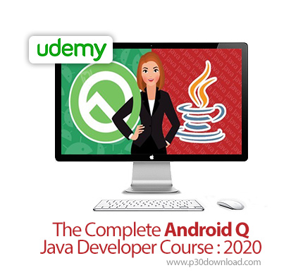 دانلود Udemy The Complete Android Q + Java Developer Course : 2020 - آموزش کامل اندروید 10 و جاوا