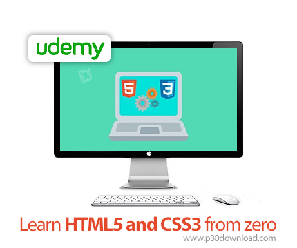 دانلود Udemy Learn HTML5 and CSS3 from zero - آموزش مقدماتی اچ تی ام ال 5 و سی اس اس 3