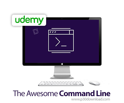 دانلود Udemy The Awesome Command Line - آموزش خط فرمان لینوکس و مک
