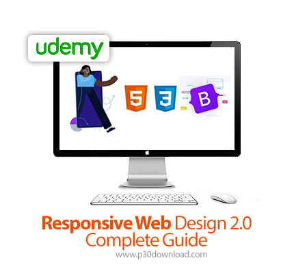 دانلود Udemy Responsive Web Design 2.0 - Complete Guide - آموزش کامل طراحی سایت های پاسخگو