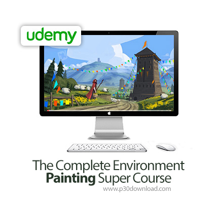 دانلود Udemy The Complete Environment Painting Super Course - آموزش کامل نقاشی محیط