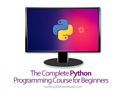 دانلود Code with Mosh - The Complete Python Programming Course for Beginners - آموزش مقدماتی برنامه 