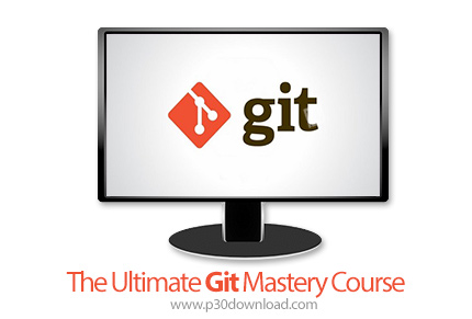 دانلود Code with Mosh - The Ultimate Git Mastery Course - آموزش کامل تسلط بر گیت