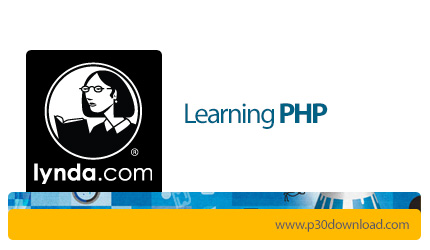دانلود Lynda Learning PHP - آموزش یادگیری پی اچ پی