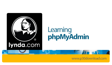 دانلود Lynda Learning phpMyAdmin - آموزش پی اچ پی مای ادمین