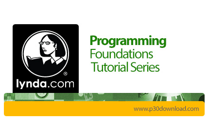 دانلود Lynda Programming Foundations Tutorial Series - آموزش اصول و مبانی برنامه نویسی