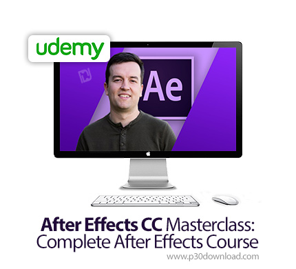 دانلود Udemy After Effects CC Masterclass: Complete After Effects Course - آموزش تسلط کامل بر افتر ا