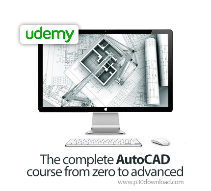 دانلود Udemy The complete AutoCAD course from zero to advanced - آموزش کامل مقدماتی تا پیشرفته اتوکد