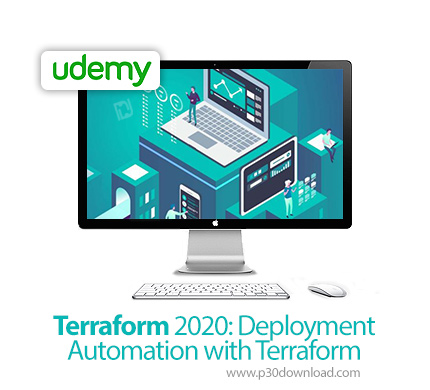 دانلود Udemy Terraform 2020 : Deployment Automation with Terraform - آموزش استقرار اتوماسیون با تراف