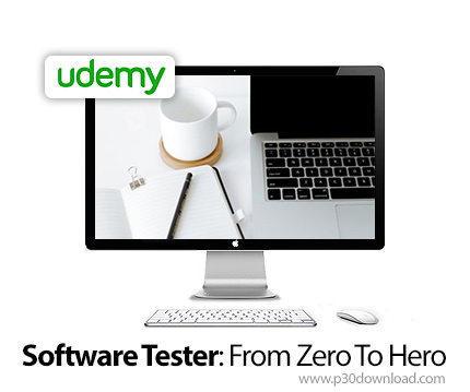 دانلود Udemy Software Tester: From Zero To Hero - آموزش مقدماتی تا پیشرفته تست نرم افزار