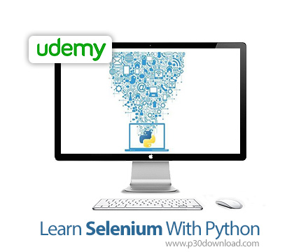 دانلود Udemy Learn Selenium With Python - آموزش سلنیوم با پایتون