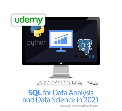 دانلود Udemy SQL for Data Analysis and Data Science in 2021 - آموزش اس کیو ال برای آنالیز داده ها و 