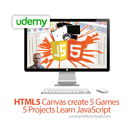 دانلود Udemy HTML5 Canvas create 5 Games 5 Projects Learn JavaScript - آموزش ساخت 5 بازی با اچ تی ام