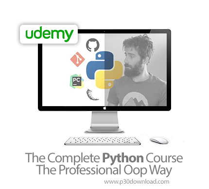 دانلود Udemy The Complete Python Course | The Professional Oop Way - آموزش کامل حرفه ای پایتون