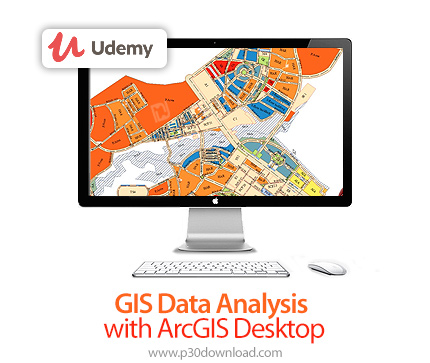 دانلود Udemy GIS Data Analysis with ArcGIS Desktop - آموزش تجزیه و تحلیل داده های GIS با نرم افزار A