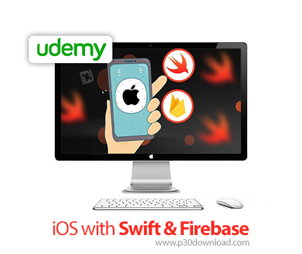 دانلود Udemy iOS with Swift & Firebase - آموزش آی او اس با سوئیفت و فایربیس