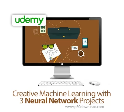Crant Creative Machine Learning دانلود Udemy Creative Machine Learning with 3 Neural Network Projects ...