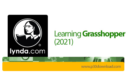 دانلود Lynda Learning Grasshopper (2021) - آموزش گرس هاپر، پلاگین راینو