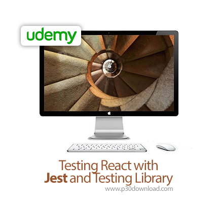 دانلود Udemy Testing React with Jest and Testing Library - آموزش تست ری اکت با جست و کتابخانه های تس