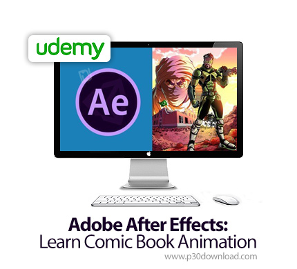 دانلود Udemy Adobe After Effects: Learn Comic Book Animation - آموزش ساخت انیمیشن کمیک های کتابی با 