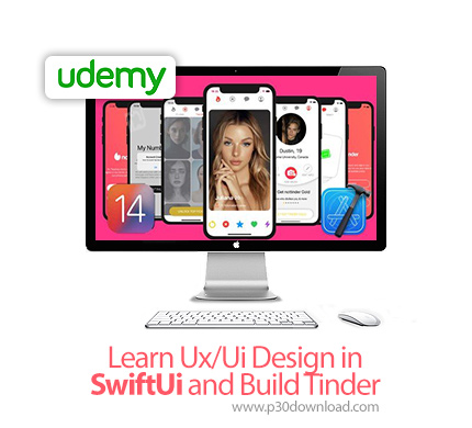 دانلود Udemy Learn Ux/Ui Design in SwiftUi and Build Tinder - آموزش طراحی رابط و تجربه کاربری در سوئ