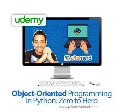 دانلود Udemy Object-Oriented Programming in Python: Zero to Hero - آموزش مقدماتی تا پیشرفته برنامه ن