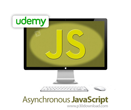 دانلود Udemy Asynchronous JavaScript - آموزش جاوا اسکریپت غیرهمزمان