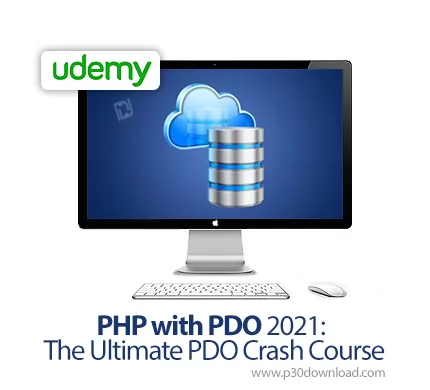 دانلود Udemy PHP with PDO 2021: The Ultimate PDO Crash Course آموزش پی ...