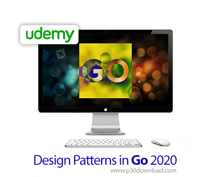 دانلود Udemy Design Patterns in Go 2020 - آموزش الگوهای طراحی در زبان گو