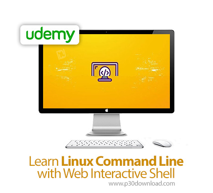 دانلود Udemy Learn Linux Command Line with Web Interactive Shell - آموزش خط فرمان لینوکس با پوسته تع
