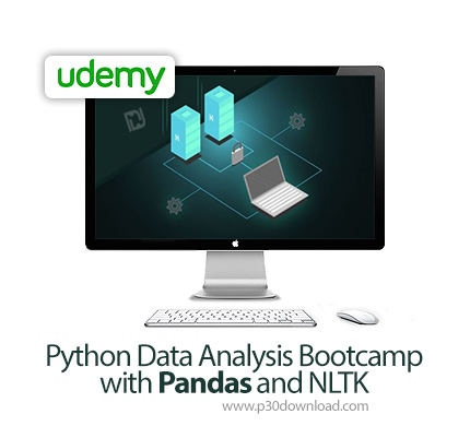 دانلود Udemy Python Data Analysis Bootcamp with Pandas and NLTK - آموزش آنالیز داده های پایتون با پا