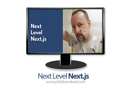 دانلود Next Level Next.js - آموزش نکست جی اس