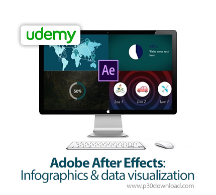 دانلود Udemy Adobe After Effects: Infographics & data visualization - آموزش ساخت اینفوگرافیک و تصویر