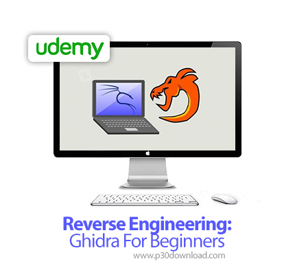دانلود Udemy Reverse Engineering: Ghidra For Beginners - آموزش مقدماتی مهندسی معکوس با گیدرا