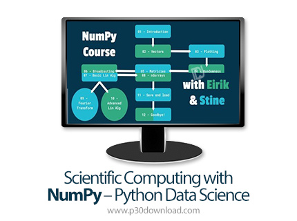 دانلود Scientific Computing with NumPy - Python Data Science - آموزش محاسبات علمی با نام پای