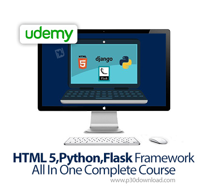 دانلود Udemy HTML 5,Python,Flask Framework All In One Complete Course - آموزش کامل اچ تی ام ال 5، پا