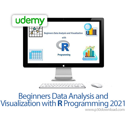 دانلود Udemy Beginners Data Analysis and Visualization with R Programming 2021 - آموزش آنالیز و شبیه