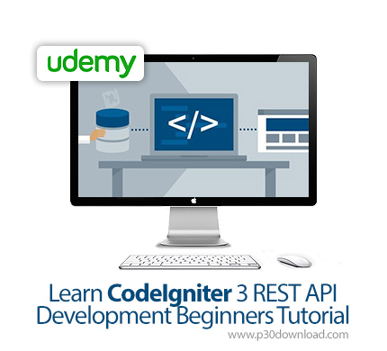 دانلود Udemy Learn CodeIgniter 3 REST API Development Beginners Tutorial - آموزش رست ای پی آی با کود