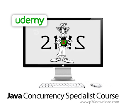 دانلود Java Concurrency Specialist Course - آموزش همروندی در جاوا