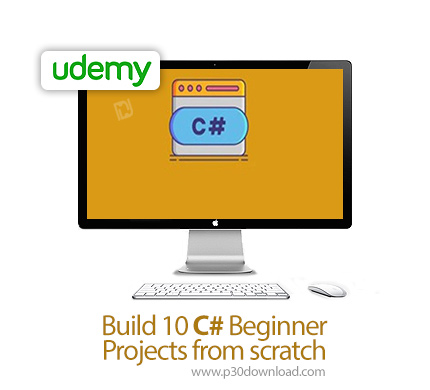 دانلود Udemy Build 10 C# Beginner Projects from scratch - آموزش سی شارپ با ساخت 10 پروژه