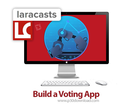 دانلود Laracasts Build a Voting App - آموزش لاراول برای ساخت اپ رای گیری